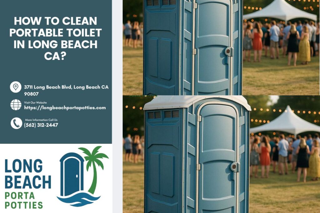 How To Clean Portable Toilet in Long Beach CA? 1 How To Clean Portable Toilet in Long Beach CA